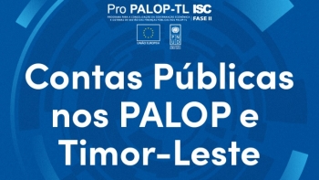Nova fase do Pro PALOP-TL tem mais 7,7 ME para reforçar gestão das contas públicas
