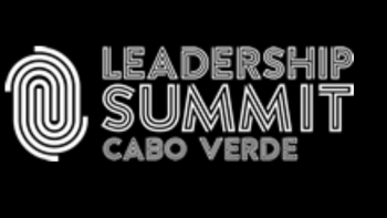 Arrancou na cidade da Praia a 2ª edição do Leadership Summit Cabo Verde